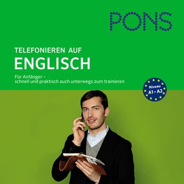 PONS mobil Sprachtraining Basics: Telefonieren auf Englisch audiobook, Anneli Jefferson