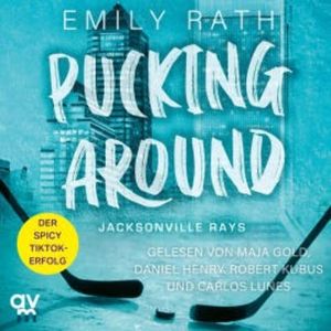 Pucking Around, Emily Rath