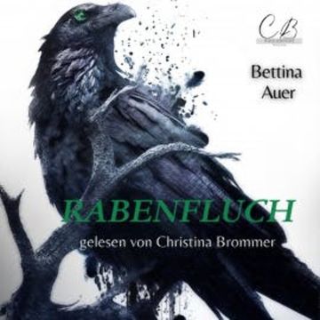 Rabenfluch audiobook, Bettina Auer