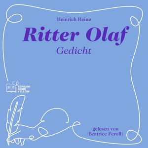 Ritter Olaf, Heinrich Heine