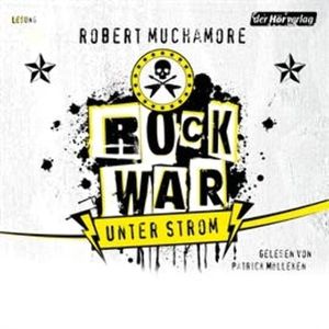 Rock War – Unter Strom, Robert Muchamore