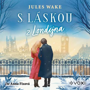 S láskou z Londýna audiobook, Jules Wake