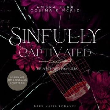 Sinfully Captivated audiobook, Ambra Kerr