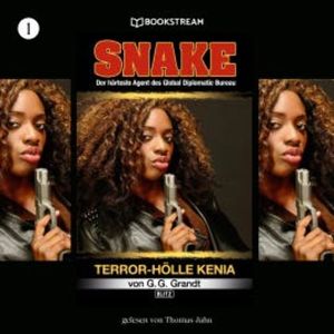 Snake, Folge 1: Terror-Hölle Kenia, G. G. Grandt