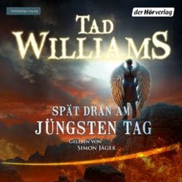 Spät dran am Jüngsten Tag audiobook, Tad Williams
