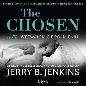 The Chosen - Wezwałem Cię po imieniu, Jerry B. Jenkins