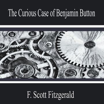 The Curious Case of Benjamin Button audiobook, F. Scott Fitzgerald