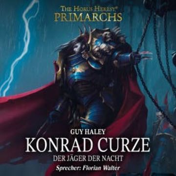 The Horus Heresy: Primarchs 12 audiobook, Guy Haley