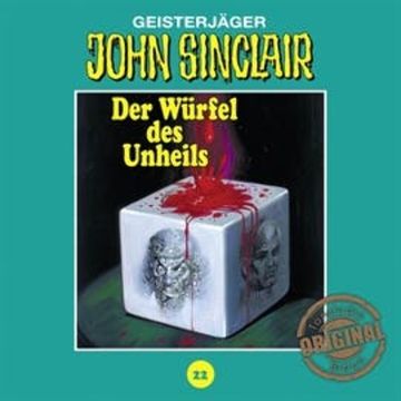 Der Würfel des Unheils (John Sinclair - Tonstudio Braun 22) audiobook, Jason Dark