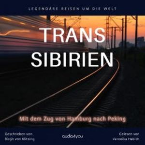 TRANS SIBIRIEN, Birgit von Klitzing