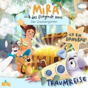 Traumreise: Ich bin dankbar!, N.N.