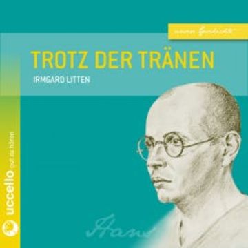 Trotz der Tränen - Eine Mutter kämpft audiobook, Patricia Litten