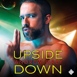 Upside Down: Bronco's Boys, Book 2 (Unabridged), Andrew Grey