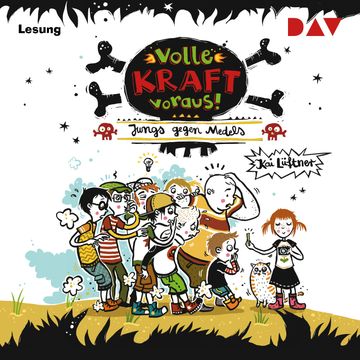 Volle Kraft voraus! - Teil 2: Jungs gegen Medels audiobook, Kai Lüftner