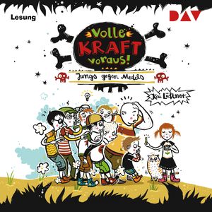 Volle Kraft voraus! - Teil 2: Jungs gegen Medels, Kai Lüftner