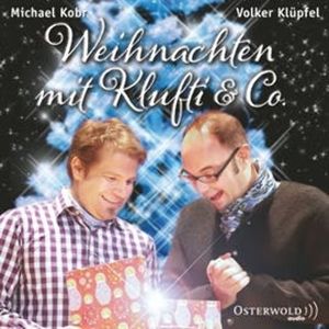 Weihnachten mit Klufti & Co., Michael Kobr, Volker Klüpfel
