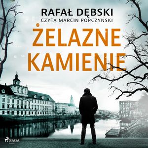 Żelazne kamienie, Rafał Dębski