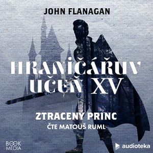 Ztracený princ, John Flanagan