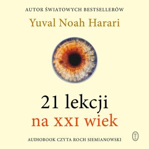 21 lekcji na XXI wiek, Yuval Noah Harari