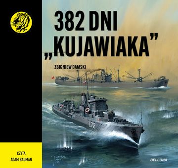 382 dni Kujawiaka audiobook, Zbigniew Damski