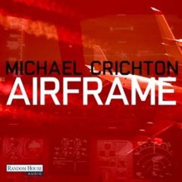 Airframe audiobook, Michael Crichton