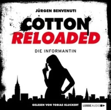 Die Informantin (Cotton Reloaded 13) audiobook, Jürgen Benvenuti