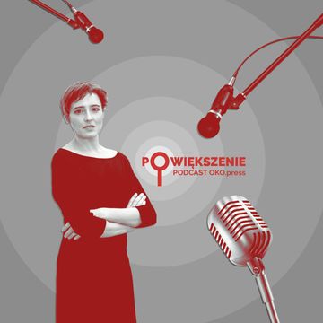 Czy jawność płac sprawi, że pracodawcy zapłacą kobietom tyle, ile mężczyznom? [POWIĘKSZENIE LIVE] audiobook, OKO.press