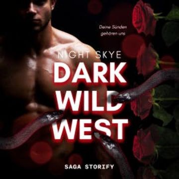 Dark Wild West: Deine Sünden gehören uns audiobook, Night Skye