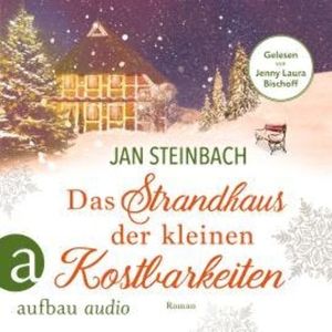 Das Strandhaus der kleinen Kostbarkeiten (Ungekürzt), Jan Steinbach