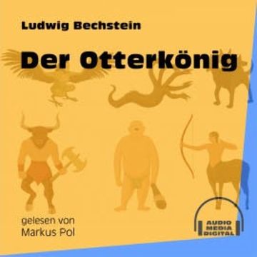Der Otterkönig audiobook, Ludwig Bechstein
