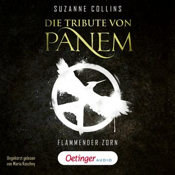 Die Tribute von Panem. Flammender Zorn audiobook, Suzanne Collins