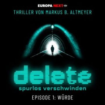 Episode 1: Würde audiobook, Markus B. Altmeyer