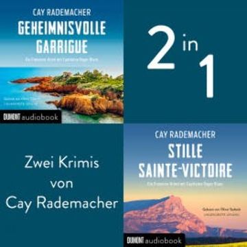 Geheimnisvolle Garrigue / Stille Sainte-Victoire audiobook, Cay Rademacher