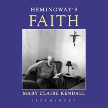 Hemingway's Faith audiobook, Mary Claire Kendall