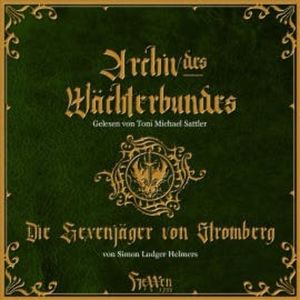 HeXXen 1733 - Die Hexenjäger von Stromberg, Simon Ludger Helmers