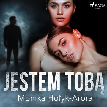 Jestem Tobą audiobook, Monika Hołyk Arora