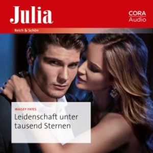 Leidenschaft unter tausend Sternen, Maisey Yates