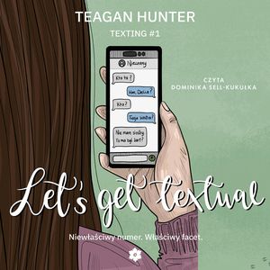Let's Get Textual, Teagan Hunter