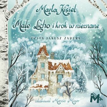 Małe Licho i krok w nieznane audiobook, Marta Kisiel