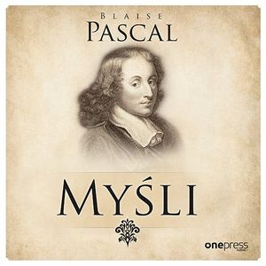 Myśli, Blaise Pascal