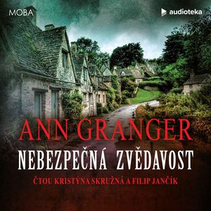 Nebezpečná zvědavost, Ann Granger