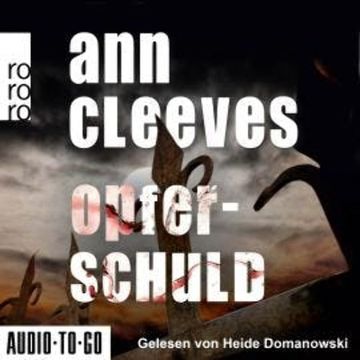 Opferschuld - Vera Stanhope ermittelt, Band 2 (ungekürzt) audiobook, Ann Cleeves