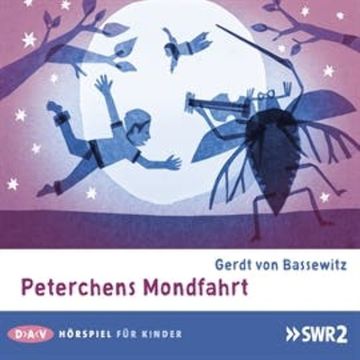 Peterchens Mondfahrt audiobook, Gerdt von Bassewitz