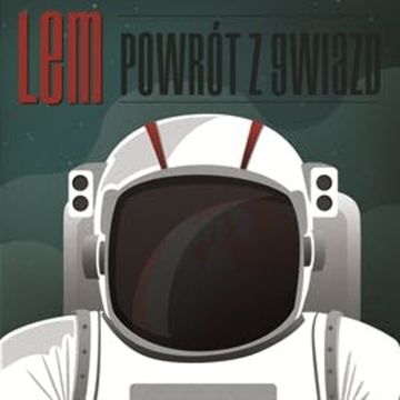 Powrót z gwiazd audiobook, Stanisław Lem