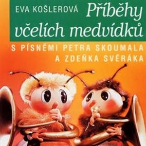 Příběhy včelích medvídků 1, Eva Košlerová