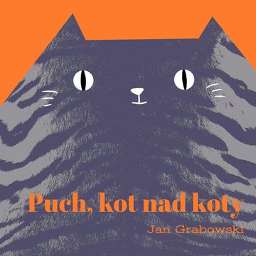 Puch, kot nad koty audiobook, Jan Grabowski