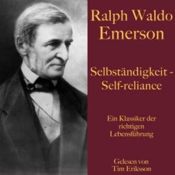 Ralph Waldo Emerson: Selbständigkeit – Self-reliance audiobook, Ralph Waldo Emerson
