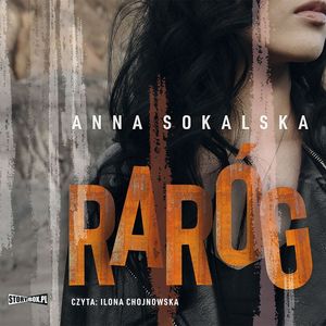 Raróg, Anna Sokalska