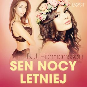 Sen nocy letniej. Opowiadanie erotyczne, B. J. Hermansson