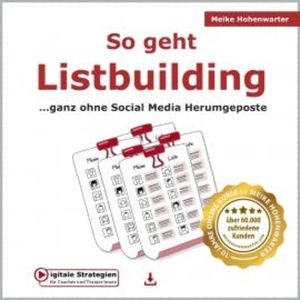 So geht Listbuilding, Meike Hohenwarter